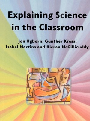 cover image of Explaining Science in the Classroom